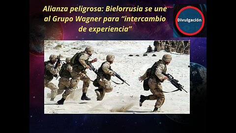 Alianza peligrosa: Bielorrusia se une al Grupo Wagner para “intercambio de experiencia”