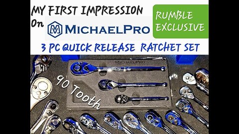 First Impression On Michael Pro 3 PC Wuick Release Ratchet set