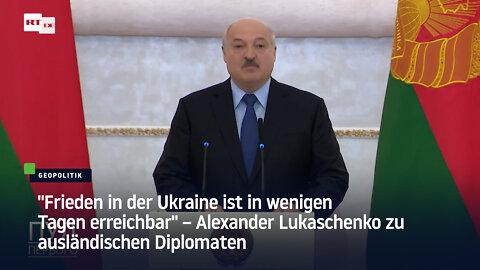 "Frieden in der Ukraine ist in wenigen Tagen erreichbar" – Alexander Lukaschenko