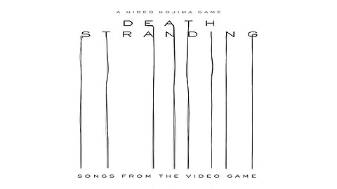 Death Stranding (Songs from the Video Game) Album.