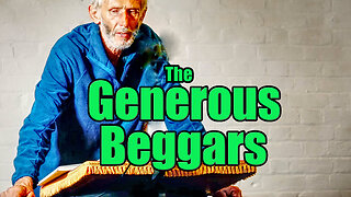 The Generous Beggars