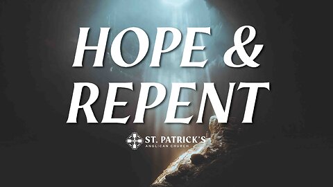 Hope and Repent