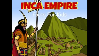 The Inca Empire: 8 Fascinating Facts for Kids