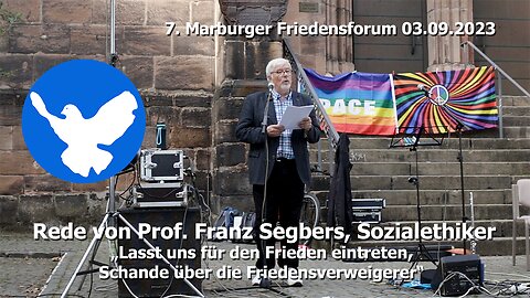 Rede von Prof. Franz Segbers beim 7. Marburger Friedensforum 2023