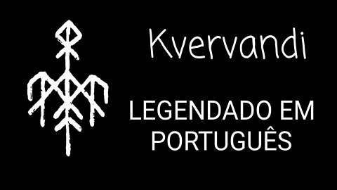 Wardruna - Kvervandi (Legendado PT-BR)