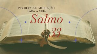 SALMO 33 - Adoração a Deus - Vídeo 34