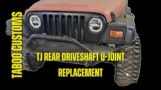 Jeep TJ Rear U Joint Replacement