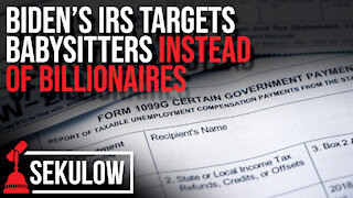 Biden’s IRS Targets Babysitters Instead of Billionaires