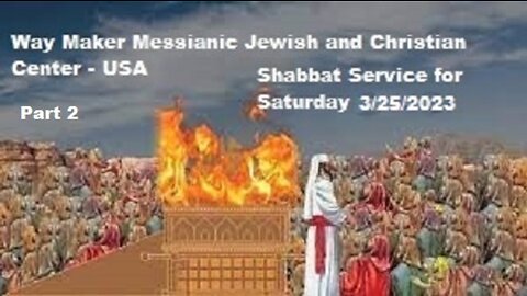 Parashat Vayikra (“And he called…”) - Shabbat Service for 3.25.23 - Part 2