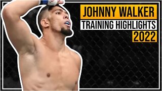 Johnny Walker - Training Highlights 2022 - UFC 279