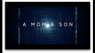 Mom & Son Podcast Intro