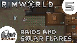 Rimworld Alpha 14 Tribal | Bows and Clubs vs. Guns and Grenades + Solar Flares | Part 5 | Gameplay