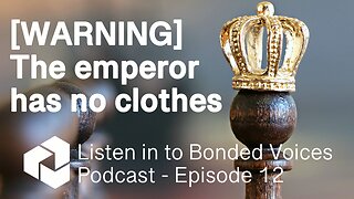 [Warning] The emperor has no clothes - Episode 12