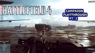 Battlefield 4 Campaign Playthrough Part 2 (No Commentary)