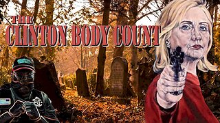 Clinton Body Count - Part 1