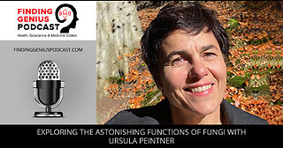 Exploring The Astonishing Functions Of Fungi With Ursula Peintner