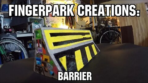 FingerPark Creations - Barrier Road Block ( Fingerboarding )