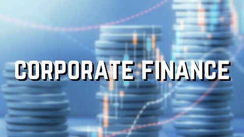 Corporate Finance For Beginners