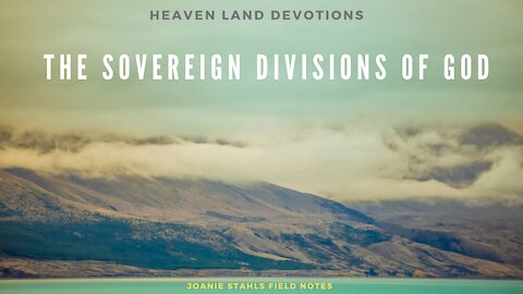 The Sovereign Divisions of God