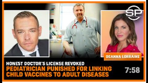 Honest Doctor’s License Revoked Pediatrician PUNISHED For Linking Child Vaccines To Adult Diseases