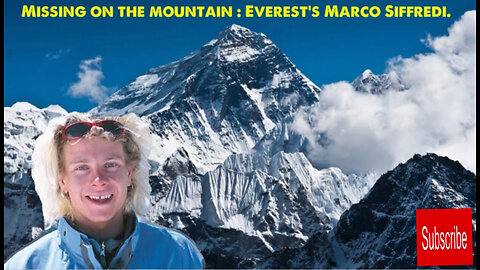 Missing on the mountain: Everest's Enigma of Marco Siffredi