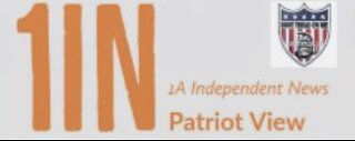 Update: Patriot View @ 1A Independent News