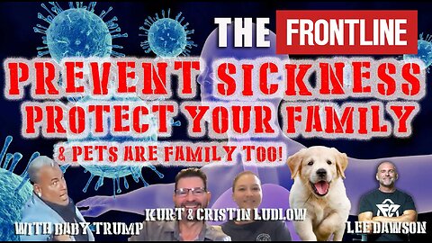 Prevent Sickness, Protect Your Family & Pets Are Family Too