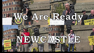 We Are Ready Rally Newcastle 20th May 2023 Part 1