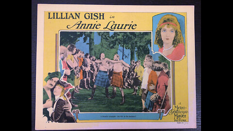 "Annie Laurie" (1927) Lillian Gish