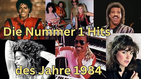 Die besten Hits des Jahres 1984