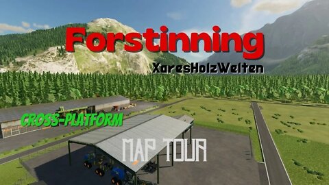 Forstinning / Map Tour / XaresHolzWelten / FS22 / LockNutz / Cross-Platform / Forestry / Logging