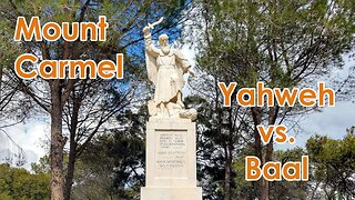 Mount Carmel: Yahweh vs. Baal