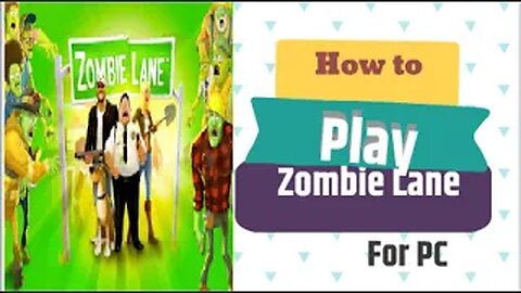 Play Zombie lane on Pc