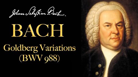 The Best of Bach - Goldberg Variations BWV 988