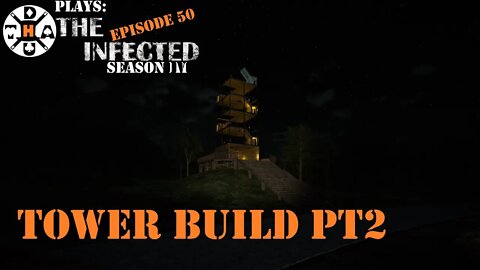 Putting Another Few Levels Into The Tower! The Infected Gameplay S4EP50