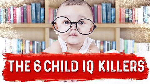 6 Child IQ Killers- Low IQ By Iodine Deficiency, Vitamin B12 Deficiency & High Sugar Foods – Dr.Berg