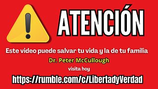 Advertencia del Dr. McCullough: ¡no te vacunes!