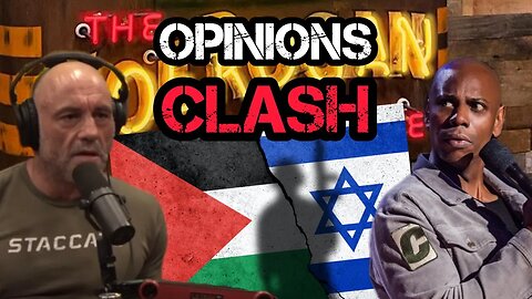 Joe Rogan and Dave Chappelle Opinions CLASH Over Israel Palestine Conflict