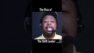 The rise of Shift Leader