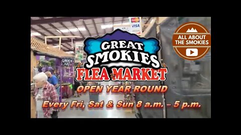 Great Smokies Flea Market - Sevierville TN