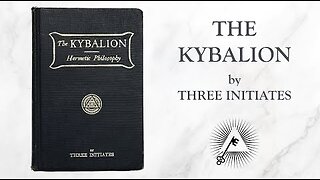 The Kybalion (1908) by Three Initiates