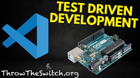 Test Driven Development Embedded Style! With Ceedling, Arduino and VS Code