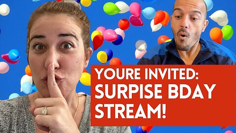 Shh, You're invited!! Surprise stream for Yoel's Birthday!