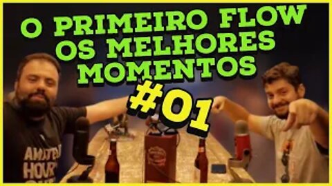 MELHORES MOMENTOS PRIMEIRO FLOW PODCAST