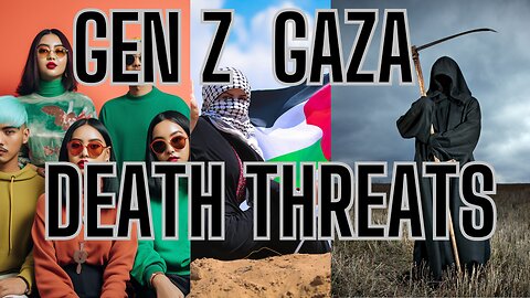 Young Minds Weaponized - Gen Z, Gaza and Death Threats!