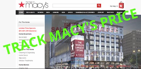 How to Hunt Hot Deals of Macy's - Track Macy's Prices - Alert Price Drops - Macy's Price Tracker