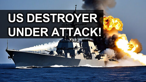 WW3: US DESTROYER UNDER ATTACK!