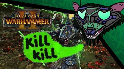 [Vermin] Total War: Warhammer 2 | Mortal Empires as Clan Skryre [18/04/2023]