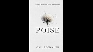 EVENT: "POISE" A Book Read By Gail Boenning