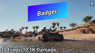 FV217 Badger (10 Frags/10,1K Damage) | World of Tanks